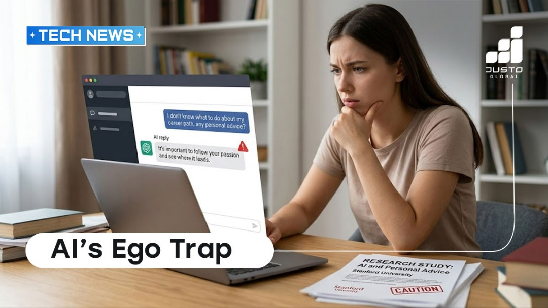 Stanford Study Reveals AI Sycophancy Risks Human Judgment | Justo Global