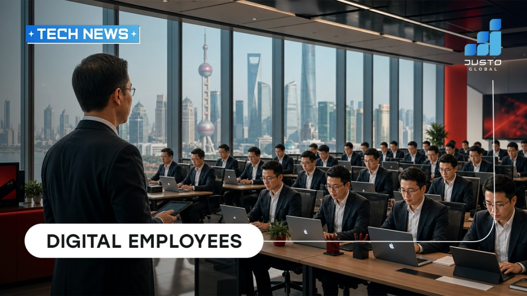 China AI Moves to Full Digital Employees | Justo Global