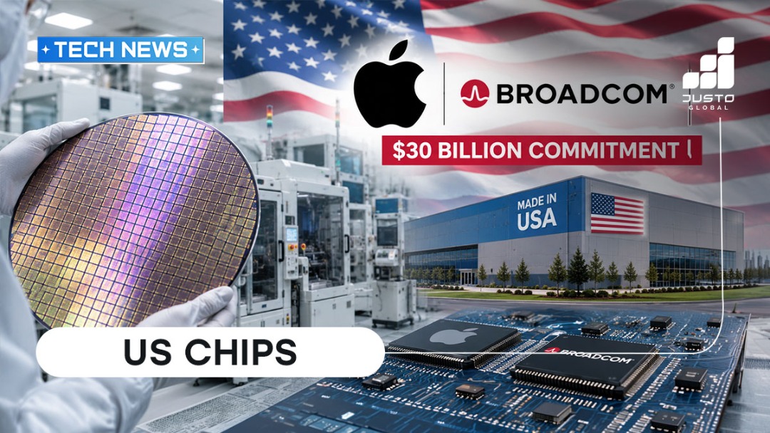 Apple commits $30 billion to Broadcom for U.S. chipmaking push | Justo Global