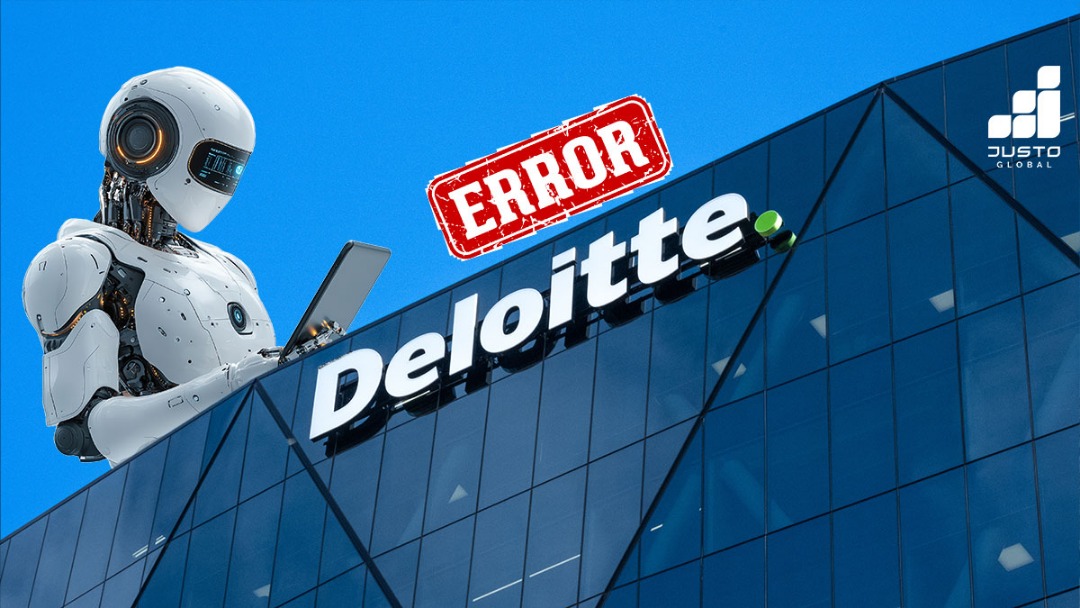Deloitte Returns $7M Due to AI-Related Errors | Justo Global