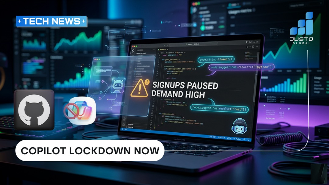 GitHub Pauses Copilot Signups | Justo Global 